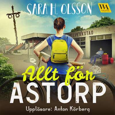 Allt för Astorp - Sara H. Olsson.