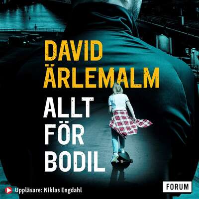 Allt för Bodil - David Ärlemalm.