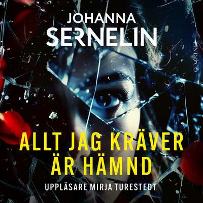 Allt jag kräver är hämnd - Johanna Sernelin.