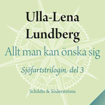 Allt man kan önska sig - Ulla-Lena Lundberg.