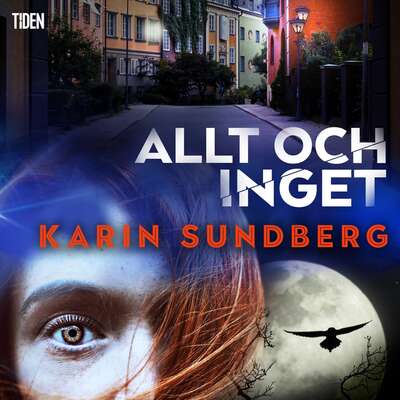 Allt och inget - Karin Sundberg.