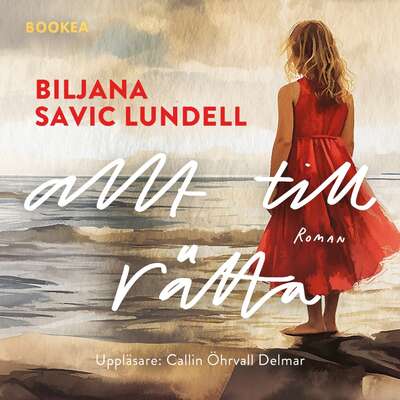 Allt till rätta - Biljana Savic Lundell.