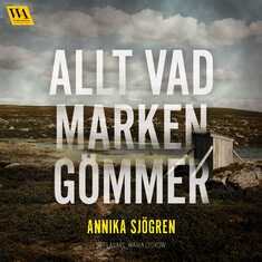 Allt vad marken gömmer