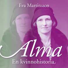 Alma – En kvinnohistoria