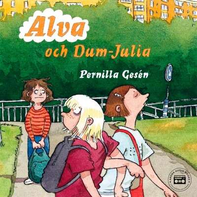 Alva 3 - Alva och Dum-Julia - Pernilla Gesén.