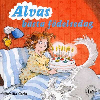 Alva 4 - Alvas bästa födelsedag - Pernilla Gesén.