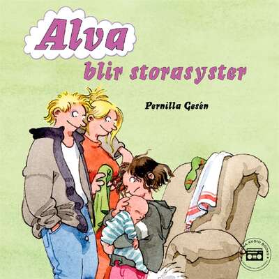 Alva 6 - Alva blir storasyster - Pernilla Gesén.