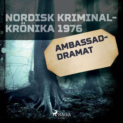 Ambassad-dramat - Saga Egmont.