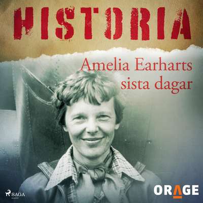 Amelia Earharts sista dagar - – Orage.