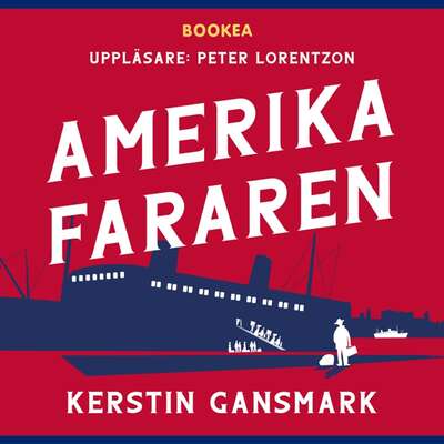 Amerikafararen - Kerstin Gansmark.