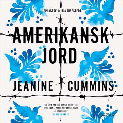 Amerikansk jord - Jeanine Cummins.