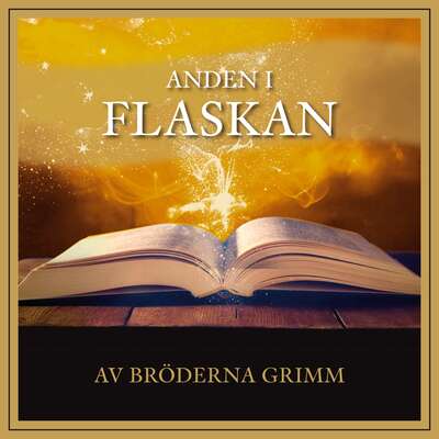 Anden i flaskan - Bröderna Grimm.