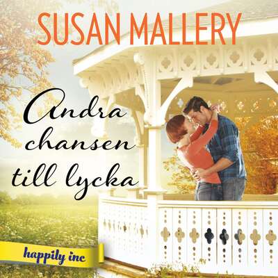 Andra chansen till lycka - Susan Mallery.