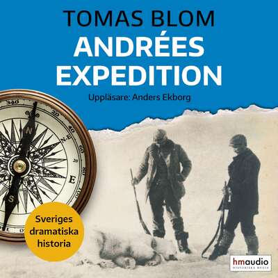 Andrées expedition - Tomas Blom.