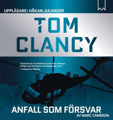 Anfall som försvar - Tom Clancy och Marc Cameron.