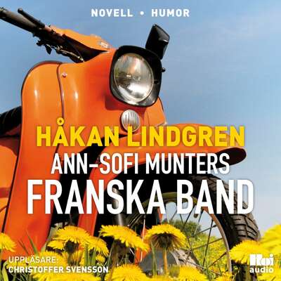 Ann-Sofi Munters franska band - Håkan Lindgren.