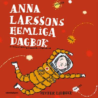 Anna Larssons hemliga dagbok - Petter Lidbeck.