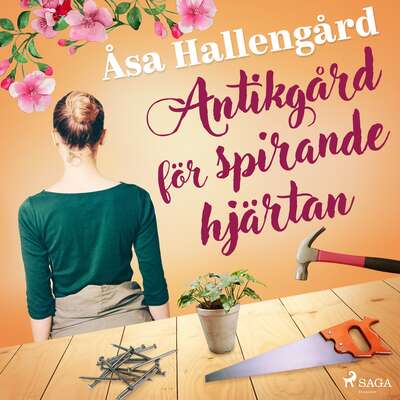 Antikgård för spirande hjärtan - Åsa Hallengård.