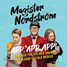 App, app, app - handbok för dig med barn som älskar sociala medier