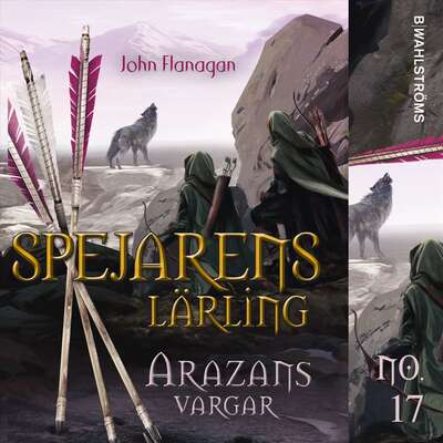 Arazans vargar - John Flanagan.