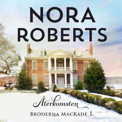 Återkomsten - Nora Roberts.