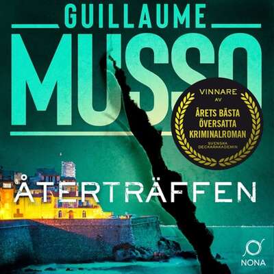 Återträffen - Guillaume Musso.