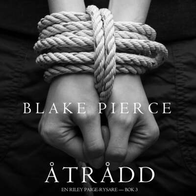 Åtrådd (En Riley Paige-Rysare — Bok 3)