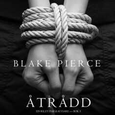 Åtrådd (En Riley Paige-Rysare — Bok 3)