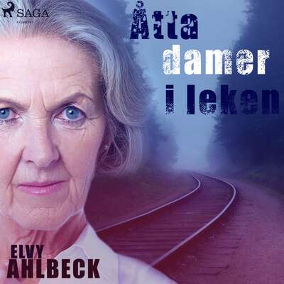 Åtta damer i leken - Elvy Ahlbeck.