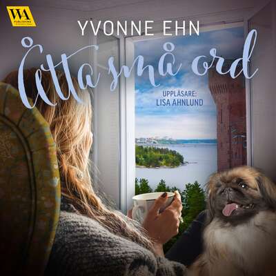 Åtta små ord - Yvonne Ehn.