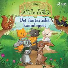 Aristokittens – Det fantastiska kaninloppet