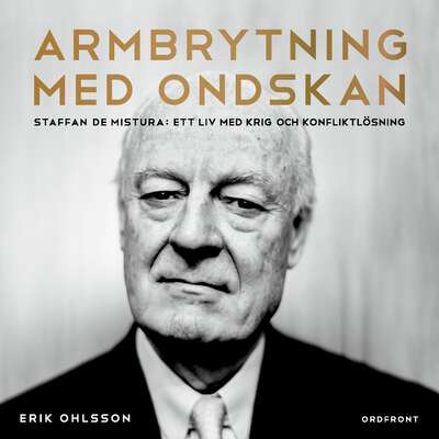 Armbrytning med ondskan - Erik Ohlsson.