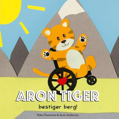 Aron Tiger bestiger berg - Ebba Ómarsson Dagsdotter och Aron Anderson.