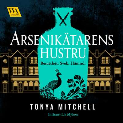 Arsenikätarens hustru - Tonya Mitchell.