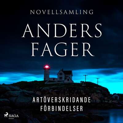 Artöverskridande förbindelser - Anders Fager.