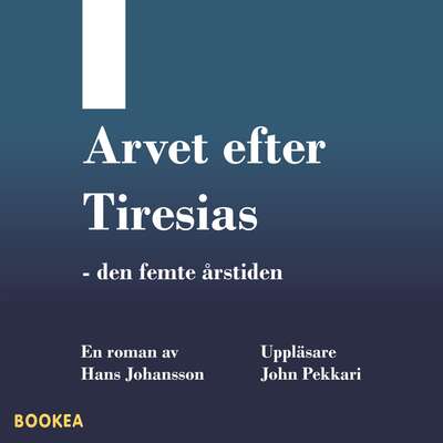 Arvet efter Tiresias : den femte årstiden