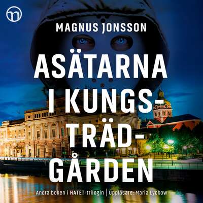 Asätarna i Kungsträdgården - Magnus Jonsson.