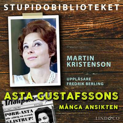 Asta Gustafssons många ansikten - Martin Kristenson.