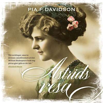 Astrids resa - Pia F. Davidson.