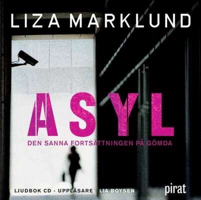 Asyl - Liza Marklund.