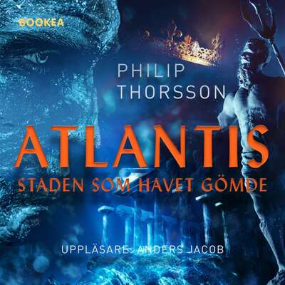 Atlantis staden som havet gömde - Philip Thorsson.