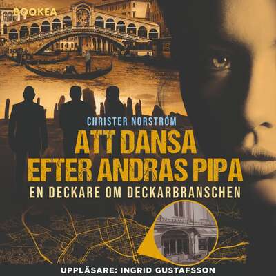 Att dansa efter andras pipa: en deckare om deckarbranschen