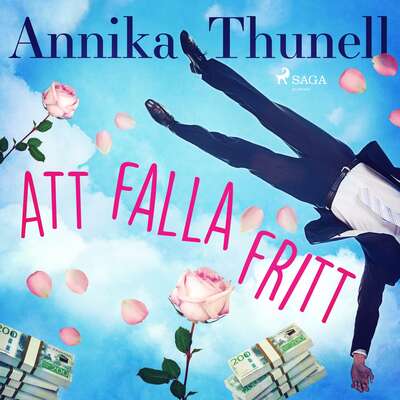 Att falla fritt - Annika Thunell.