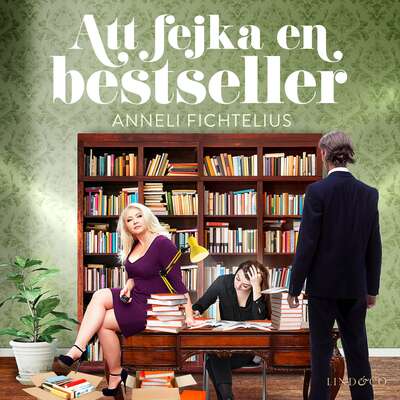 Att fejka en bestseller - Anneli Fichtelius.