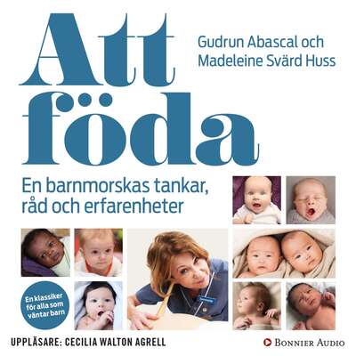 Att föda - Gudrun Abascal och Madeleine Svärd Huss.