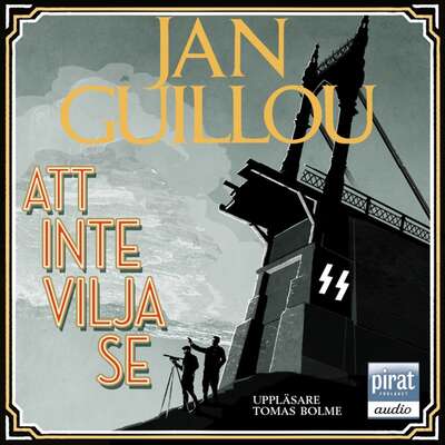 Att inte vilja se - Jan Guillou.