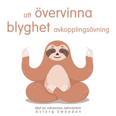 Att övervinna blyghet: Avslappningsövning