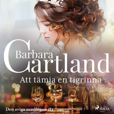 Att tämja en tigrinna - Barbara Cartland.