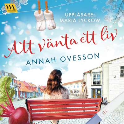 Att vänta ett liv - Annah Ovesson.