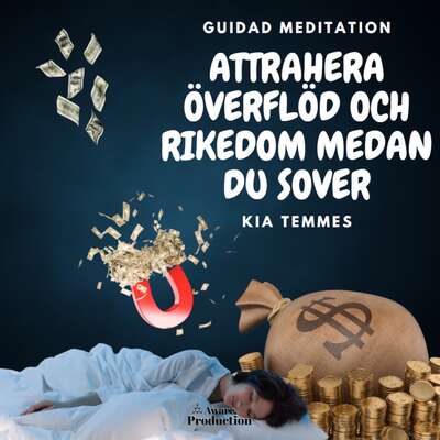 Attrahera överflöd och rikedom medan du sover